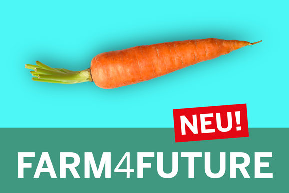 FARM4FUTURE - Landwirtschaft und das Essen der Zukunft