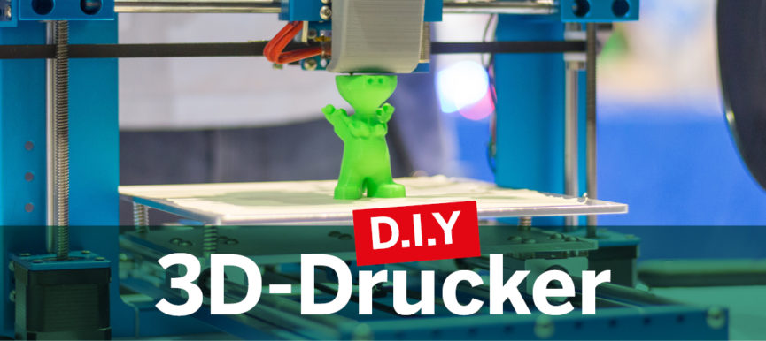 D.I.Y. 3D-Drucker - Dein eigener Drucker für zuhause