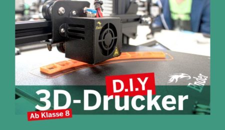 D.I.Y. 3D-Drucker - Dein eigener Drucker für zuhause - Kurs in den Osterferien