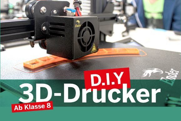 D.I.Y. 3D-Drucker - Dein eigener Drucker für zuhause - Kurs in den Sommerferien